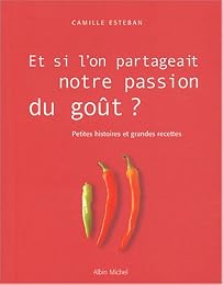 Et si l'on partageait notre passion du goût ?
