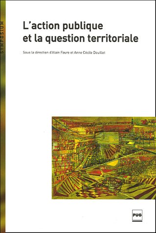 L' action publique et la question territoriale