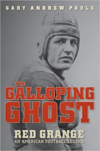 Amazon Com The Galloping Ghost Red Grange An American Football Legend 9780618691630 Poole Gary Andrew Books