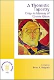 A Thomistic Tapestry : Essays in Memory of Etienne Gilson, , 904200875X