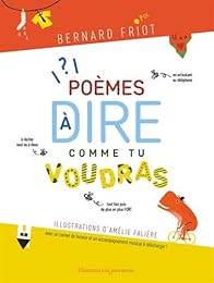 Poèmes à dire comme tu voudras