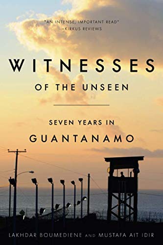 [Free] Witnesses of the Unseen: Seven Years in Guantanamo<br />[Z.I.P]