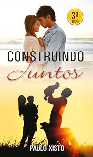 Livro Construindo Juntos: Casamento equilibrado construindo uma família forte