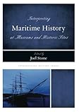 Image de Interpreting Maritime History at Museums and Historic Sites (Interpreting History)