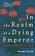 In the Realm of a Dying Emperor: Japan at Century's End