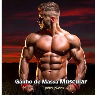 Livro Ganho de Massa Muscular: para jovens