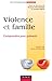 Violence et famille : Comprendre pour prévenir by 
