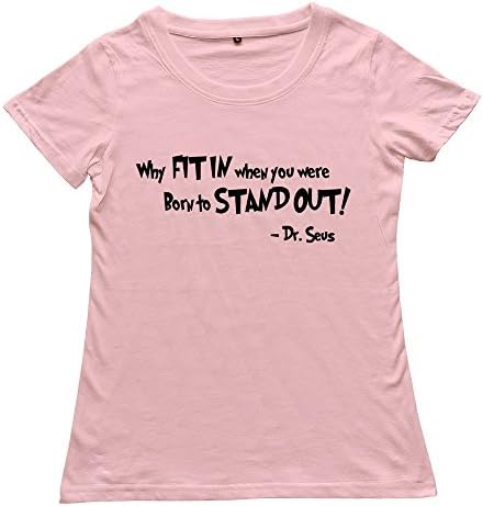 Women's Dr Seuss Proverb Custom Cool Pink T-Shirts By RRG2G