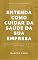 Livro Entenda Como Cuidar Da Saúde Da Sua Empresa