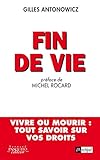 Fin de vie (Politique, idée, société) (French Edition) by 