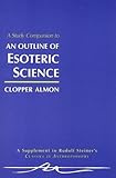 A Study Companion to An Outline of Esoteric Science by Clopper Almon