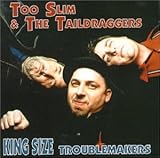 King Size Troublemakers