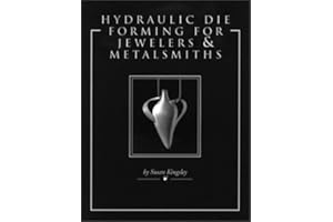 Hydraulic Die Forming for Jewelers and Metalsmiths