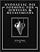 Hydraulic Die Forming for Jewelers and Metalsmiths by 