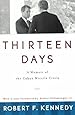 Thirteen Days: A Memoir of the Cuban Missile Crisis