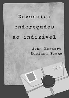 Livro Devaneios endereçados ao indizível