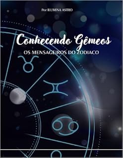 Livro Conhecendo Gêmeos: Os mensageiros do Zodíaco (Signos do zodíaco)
