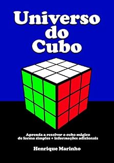 Livro Universo do Cubo: Aprenda a resolver o cubo mágico de forma simples + informações adicionais