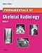 Fundamentals of Skeletal Radiology E-Book (Fundamentals of Radiology)