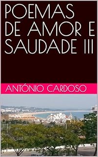Livro POEMAS DE AMOR E SAUDADE III