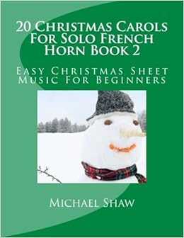20 Christmas Carols For Solo French Horn Book 2 Easy - 