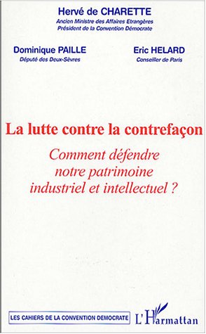 La  lutte contre la contrefaçon