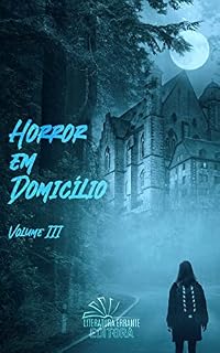 Livro Horror em Domicílio: Vol. III