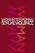 Woman-to-Woman Sexual Violence: Does She Call It Rape? (New England Gender, Crime & Law) by 