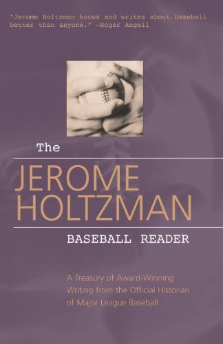 [READ] The Jerome Holtzman Baseball Reader: A Treasury of Award-Winning Writing from the Official Historian<br />E.P.U.B
