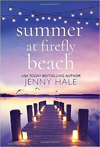 Summer At Firefly Beach Hale Jenny 9781538718896 Amazon Com Books