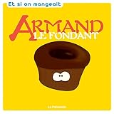 Armand le fondant by 