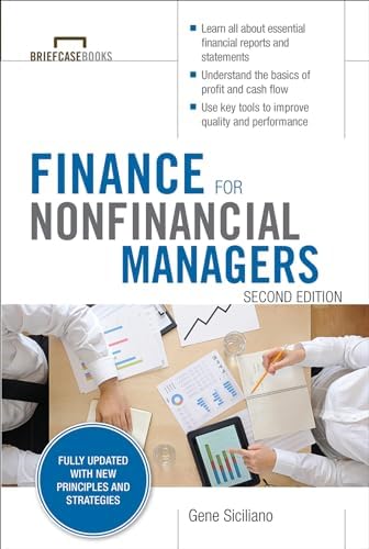 Finance for Executives: Managing for Value Creation, 4th Edition