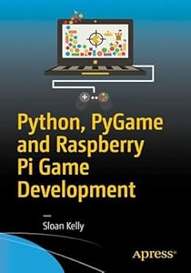 Python,PyGame and Raspberry Pi Game Development-finelybook