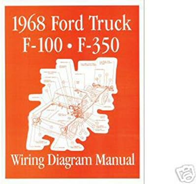 bishko automotive literature - Electrical Wiring Diagrams Schematics OEM for The 1968 Ford F-100 F-150 to F-350 Truck