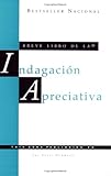El Breve Libro de la Indagación Apreciativa, Hammond, Sue Annis, 096653736X