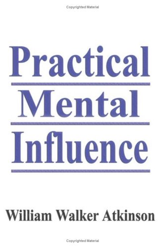 Practical Mental Influence 1599869845 Book Cover
