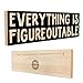Everything is Figureoutable.