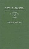 People's Poland: Patterns of Social Inequality and Conflict (Contributions in Sociology), Wladysla Majowski, 0313246149