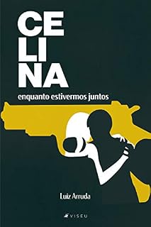 Livro Celina: Enquanto estivermos juntos
