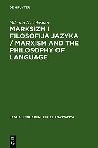 Marksizm I Filosofija Jazyka / Marxism and the Philosophy of Language (Janua Linguarum: Series Anastatica) (Russian Edition)