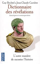 Dictionnaire des révélations historiques et contemporaines