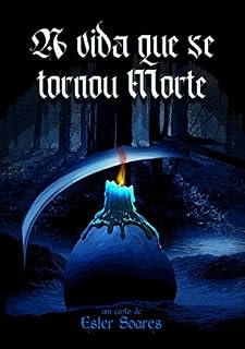 Livro A vida que se tornou Morte