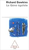 Le gène égoïste par Dawkins Le gène égoïste par Dawkins