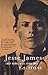 Jesse James: Last Rebel of the Civil War - Book by T.J. Stiles