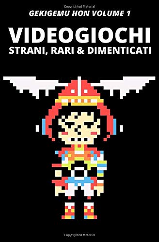Videogiochi Strani, Rari & Dimenticati: Gekigemu Hon Volume 1