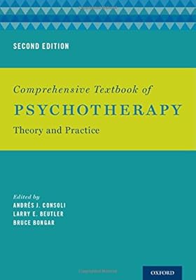 Comprehensive Textbook of Psychotherapy: Theory and Practice