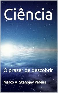 Livro Ciência: O prazer de descobrir