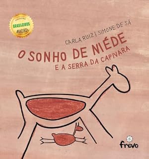 Livro O Sonho de Niéde e a Serra da Capivara