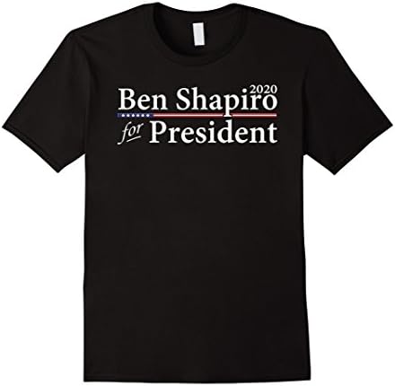 Mens Conservative Humor Shirts: Ben Shapiro For President Shirt XL Black