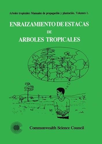 Download Enraizamiento de Estacas de Arboles Tropicales PDF